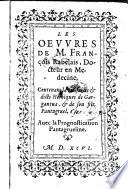 Oeuvres, contenans la vie, faicts et dicts heroiques de Gargantua et de sonfils Pantagruelavec la prognostication Pantagnueline