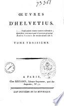 Oeuvres d'Helvetius... Tome premier (-cinquieme)