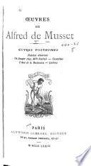 OEuvres de Alfred de Musset ...: OEuvres posthumes