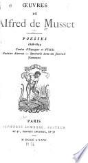 OEuvres de Alfred de Musset ...: Poésies, 1828-1833