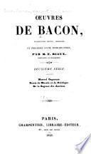 Oeuvres de Bacon: série. Nouvel organum. Essais de morale et de politique. De la sagesse des anciens