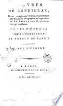 Oeuvres de Condillac, revues, corrigées par l'auteur, imprimées sur ses manuscrits autographes, et augmentées de La langue des calculs, ouvrage posthume