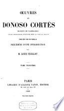 Oeuvres de Donoso Cortès Marquis de Valdegamas