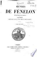 Oeuvres de Fénelon, archevéque de Cambrai, précédées d'études sur sa vie