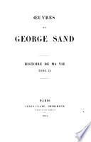 Oeuvres de George Sand: Histoire de ma vie