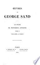 Oeuvres de George Sand: Le péché de Monsieur Antoine, t. II. Pauline. L'Orco