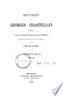 Oeuvres de Georges Chastellain