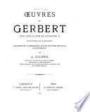 Oeuvres de Gerbert, pape sous le nom de Sylvestre II