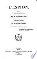 Oeuvres de J. Fenimore Cooper: L'Espion (ed. en 1836) ; La Prairie (ed. en 1845) ; Le Corsaire rouge (éd. en 1837)