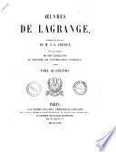 Oeuvres de Lagrange publiées par les soins de J.-A. Serret