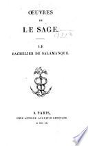 Oeuvres de Le Sage: Le bachelier de Salamanque