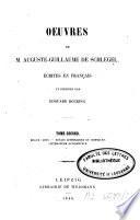 Oeuvres de M. Auguste Guillaume de Schlegel écrites en français