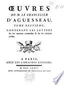 Oeuvres de M. le chancelier d'Aguesseau ...