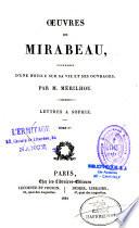Oeuvres de M. Mirabeau précédés d'une notice sur sa vie et ses ouvrages