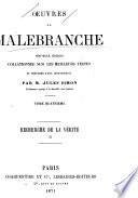 Oeuvres de Malebranche: Recherche de la vérité, I-II
