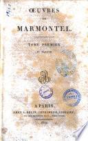 Oeuvres de Marmontel. Tome premier [-septième]