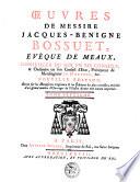 Oeuvres de Messire Jacques Bénigne Bossuet, évêque de Meaux