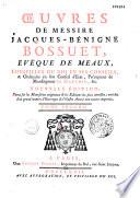 Oeuvres de messire Jacques-Bénigne Bossuet,...