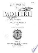 Oeuvres de Molière: - Le médecin malgré lui. Mélicerte. Le sicilien. L'imposteur [1er, 2e, 3e placet. Lettre sur la commédie de l'importeur