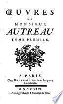Oeuvres De Monsieur Autreau