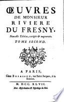 Oeuvres De Monsieur Riviere Du Fresny