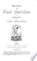 Oeuvres de Paul Hervieu: Le dédale. Théroigne de Méricourt