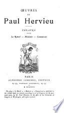 Oeuvres de Paul Hervieu: Le réveil. Modestie. Connais-toi