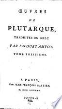 Oeuvres de Plutarque, trad du grec par Jacques Amyot