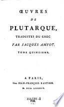 Oeuvres de Plutarque, trad du grec par Jacques Amyot