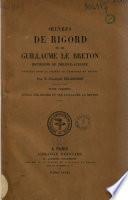Oeuvres de Rigord et de Guillaume Le Breton, historiens de Philippe-Auguste
