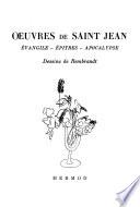 OEuvres de saint Jean: évangile, épîtres, apocalypse
