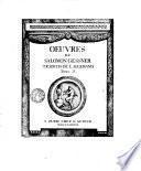 Oeuvres de Salomon Gessner traduits de l'allemand tome 1. [-2.!