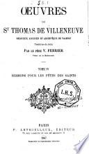 Oeuvres de St Thomas de Villeneuve,...
