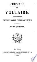 Oeuvres de Voltaire. Dictionnaire philosophique. Tome premier[-deuxième]