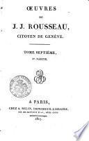 Oeuvres di J. J. Rousseau, citoyen de Geneve. Tome premier [-huitieme)