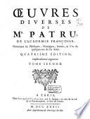 Oeuvres diverses, contenant ses plaidoyers, harangues, lettres et vies de quelques-uns de ses amis
