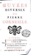 Oeuvres diverses de Pierre Corneille