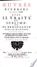 Oeuvres diverses du Sieur D*** ; avec le Traité du sublime ou du merveilleux dans le discours