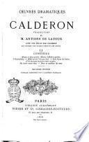 Oeuvres dramatiques de Calderon traduction de m. Antoine de Latour