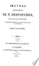 Oeuvres dramatiques/ Destouches, Philippe