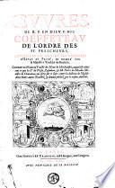 Oeuvres du R. P. en Dieu F. Nic. Coe͏̈ffeteau,... contenant un nouveau Traicté des noms de l'Eucharistie, auquel est refuté tout ce que les Srs Du Plessis, Casaubon et M. Pierre Du Moulin, ministre de Charenton, ont escrit sur ce sujet contre la doctrine de l'Église, avec divers autres traictez ci-devant publiez par le mesme autheur