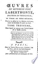 Oeuvres Du Révérend Pére La-Berthonye, Docteur En Théologie, De L'Ordre Des Frères Prêcheurs