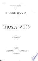 Oeuvres inédites: Choses vues