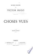 Oeuvres inédites: Choses vues