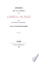 Oeuvres: lexique de la langue du Cardinal, par L.A. Regnier - 1896 - LXXXIV-439 p