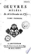 Oeuvres mêlées de M. le Chevalier de S.-J. [Louis Rustaing de Saint-Jory]. Tome premier [-second].