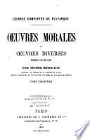 Oeuvres morales et oeuvres diverses