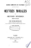 Oeuvres morales et oeuvres diverses