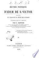 Oeuvres poétiques d'Adam de S.-Victor