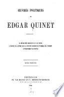 Oeuvres politiques de Edgar Quinet ...